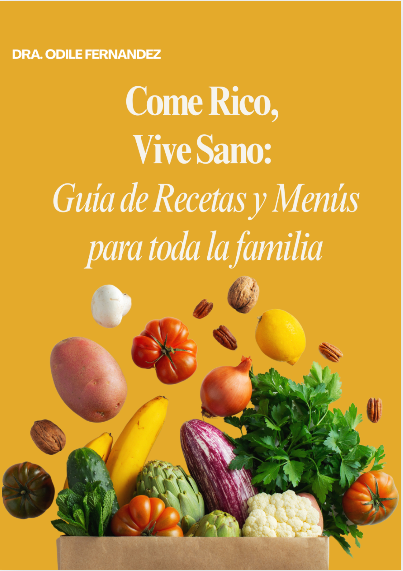 Come rico, vive sano — libro de la Dra. Odile Fernández